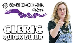 Handbooker Helper Cleric Quick Build [upl. by Gun]