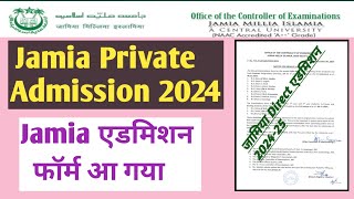 Jamia Direct Admission form 2025 Jamia Private Admission 2024 Jmi Admission 202425JMI Admission [upl. by Tyoh246]