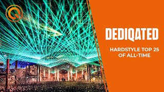 Hardstyle Top 25  DEDIQATED  20 Years of Qdance [upl. by Nevaeh436]