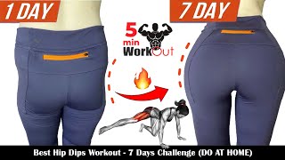 Best Hip Dips Workout  7 Days Challenge DO AT HOME By 5 Min Workout [upl. by Diskin646]