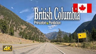 British Columbia Canada 🇨🇦 Driving from Princeton to the City of Penticton [upl. by Eiramnwad]