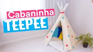 CABANINHA TEEPEE  DIY DIA DAS CRIANÇAS 1 [upl. by Holly]