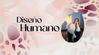 Diseño Humano  Introducción  Human Design Español [upl. by Sarson951]