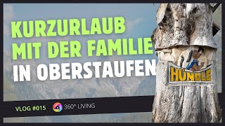 Vlog 015  Roomtour amp Naturabenteuer in Oberstaufen  Familienwochenende im „Das Hochgrat“ [upl. by Lakym538]