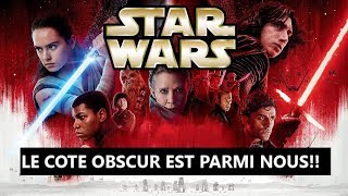 STAR WARS 8  LE COTE OBSCUR EST PARMI NOUS [upl. by Leventis741]