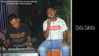 Cinta Sekota VERSI KUPANG with lirik Cover by Immanuel Yopudara with Lirik [upl. by Gulgee471]