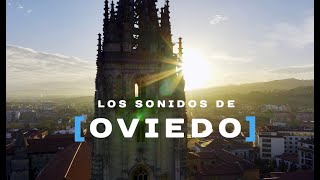 QUÉ VER EN OVIEDO Un viaje sonoro por lo mejor de la capital de Asturias [upl. by Lachlan]