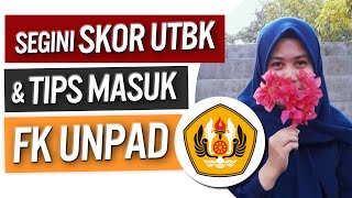 EKSKLUSIF Skor UTBK amp Tips LOLOS FK UNPAD  MasFam Channel [upl. by Tunnell143]