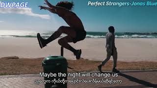 Jonas Blue  Perfect Strangers  Lyrics Video [upl. by Drofnelg]