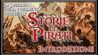 Audiolibro Storie di Pirati  Introduzione  Daniel Defoe [upl. by Lindell]