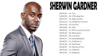 Sherwin Gardner  Best Caribbean Gospel Songs of all Time [upl. by Popelka]