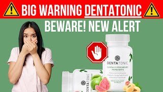 DENTATONIC ⚠️BEWARE NEW ALERT⚠️ DENTATONIC REVIEW DOES DENTATONIC WORK DENTATONIC REVIEWS [upl. by Bocoj]