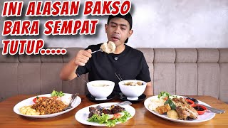 SEMPAT TUTUP ALHAMDULILLAH BAKSO BARA SEKARANG BUKA LAGI [upl. by Sheng75]