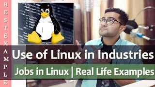 Jobs  Linux SystemNetwork Administrator  Use of Linux in Industries  With Real Life Examples 🔥🔥 [upl. by Durman367]