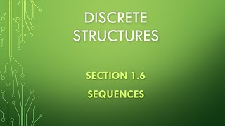 Discrete Structures Section 16  Sequences [upl. by Quinlan]