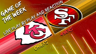 Chiefs vs 49ers Live Play by Play amp Reaction [upl. by Joel]