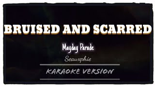 Mayday Parade  Bruised And Scarred Karaoke Version [upl. by Jenne]