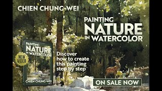 Chien Chung Wei Painting Nature in Watercolor Trailer [upl. by Panther]