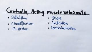 Centrally Acting Muscle Relaxents Ch4 Pharmacology DPharma 2nd pharmacology dpharmacy2ndyear [upl. by Acila]