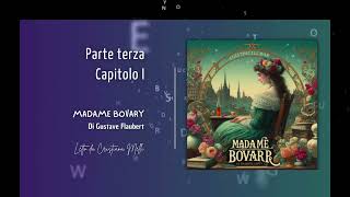 Madame Bovary di Gustave Flaubert – Audiolibro Completo in Italiano Parte 3 [upl. by Peterson]