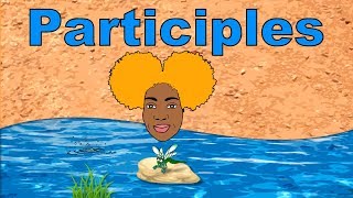 TYPES OF PARTICIPLES  How to use Participles [upl. by Melia]