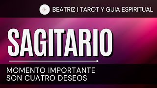 ♐ SAGITARIO HOY ♐  MOMENTO IMPORTANTE SON CUATRO DESEOS  HOROSCOPO SAGITARIO AGOSTO 2022 [upl. by Yeldud]