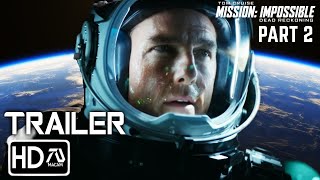 Mission Impossible 8 Dead Reckoning Part 2 2025 Trailer 3 Tom Cruise Hayley Atwell  Fan Made [upl. by Nedyah]