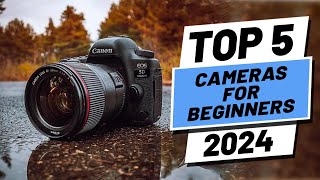 Top 5 BEST Cameras For Beginners in 2024 [upl. by Maida]