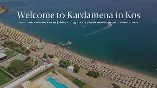 MITSIS  Welcome to Kardamena Kos Island [upl. by Hukill]