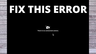 Easiest Way To Fix “There Is No Connected Camera” On Mac [upl. by Saihttam]