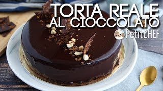 Torta reale al cioccolato  Video ricetta spiegata passo a passo PetitChefit [upl. by Eiramacissej680]