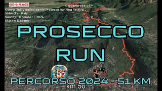 Conegliano Valdobbiadene Prosecco Running Festival 2024 vola sul percorso di 51 km [upl. by Marci]