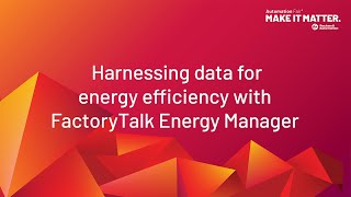 Harnessing Data for Energy Efficiency with FactoryTalk Energy Manager [upl. by Odette]