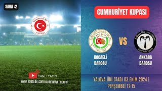 KOCAELİ BAROSU ANKARA BAROSU  CUMHURİYET KUPASI [upl. by Yantruoc]