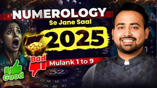 Numerology Predictions 2025  DOB से जाने अपना Personal Year amp Mulank 1 to 9  Astro Arun Pandit [upl. by Laehcim]