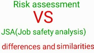 Difference between RISK ASSESSMENT amp JOB SAFETY ANALYSIS  JSA VS RA [upl. by Edora]