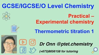 GCSE IGCSE O Level Chemistry 5070 0620 6092  Thermometric titration 1 [upl. by Anire]