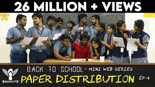 PAPER DISTRIBUTION  Back to School  Mini Web Series  Season01  EP 04 Nakkalites [upl. by Alyakcim]