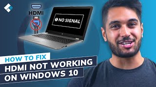 How to Fix HDMI Not Working on Laptop Windows 10 5 Methods [upl. by Auston291]