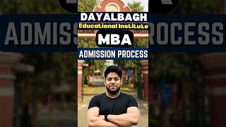 Dayalbagh Educational Institute MBA Admission Process 🔥HEmba cuetpg study [upl. by Stevana]