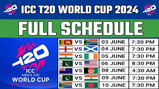 ICC T20 World Cup 2024 Full Schedule  Fixtures  Dates  and Timings [upl. by Jorgensen]