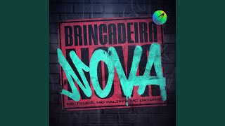 Brincadeira Nova [upl. by Ori]