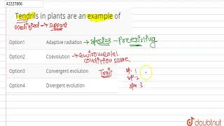 Tendrils in plants are an example of [upl. by Yorker]