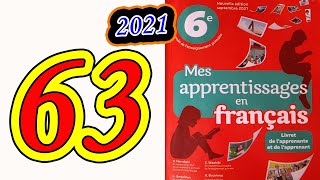 mes apprentissages en français 6 page 63 [upl. by Eicak978]