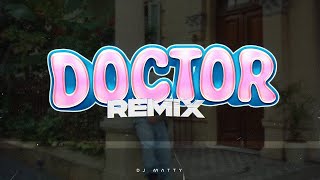 DOCTOR Remix  DJ Matty Luck Ra Nicki Nicole [upl. by Leiria]