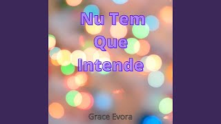 Nu Tem que Intende [upl. by Asilenna]