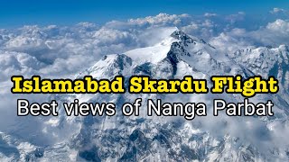 Nanga Parbat views  Islamabad to Skardu Flight [upl. by Dorsey589]