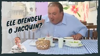 Subestimaram o Jacquin  Pesadelo na Cozinha [upl. by Kram520]