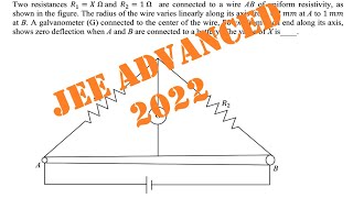 Jee advanced 2022 paper 2 question 3 Two resistances R1X Ω and R21 N are connected to a wire AB of [upl. by Mumford]