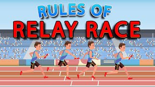 Track Relay Race Rules  Relay Race Rules for Beginners [upl. by Rojas]